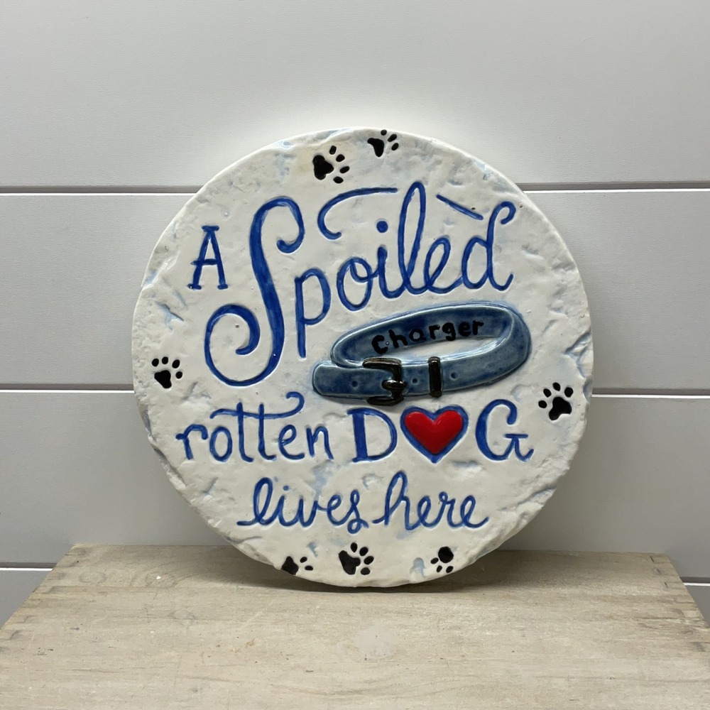 Ceramic Spoiled Rotten Dog Lives Here Wall Plaque Sign 9.5 Inch Blue White